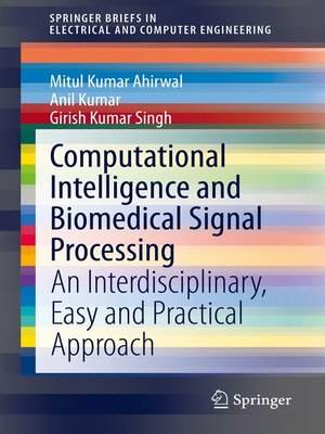 cover image of Computational Intelligence and Biomedical Signal Processing